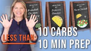 3 KETO DINNER MENUS Under 10 Total Carbs 10-Minute Prep