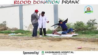  BLOOD DONATION PRANK  By Nadir Ali & Ahmed Rizwan In  P4 Pakao  2017