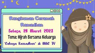 Rangkuman Ceramah Ramadhan  Selasa 28 Maret 2023 di MNC TV