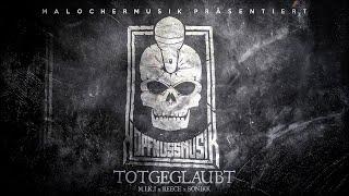 M.I.K.I X REECE X SONIKK - TOTGEGLAUBT PROD. BY TREY