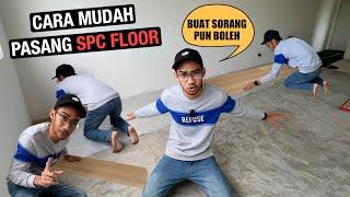 Cara Pasang SPC Floor Senang Faham  Nii Floor