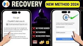 How to Recover Gmail Account without Phone Number and Recovery Email 2024 