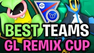 THE *BEST* 10 TEAMS FOR THE GREAT LEAGUE REMIX CUP IN POKEMON GO  GO BATTLE LEAGUE