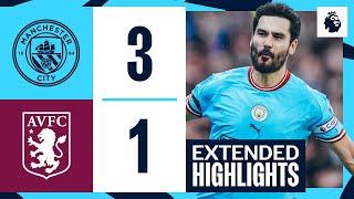 EXTENDED HIGHLIGHTS  Man City 3-1 Aston Villa