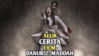 PAMAN KU PACARAN DENGAN HANTU -Alur cerita film Danur 2 Maddah #Mstory vol.47