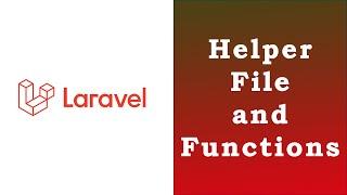 Adding Helper Functions Laravel Public Access