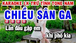 Karaoke Liên Khúc Tone Nam  Chiều Sân Ga - Hai Chuyến Tàu Đêm