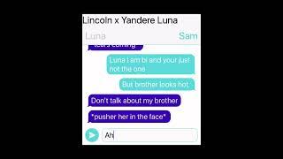 Lincoln x Yandere Luna x Lynn