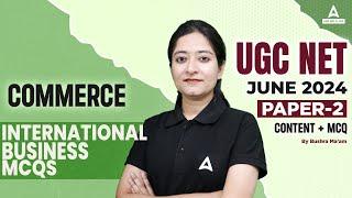 UGC NETMH SET Commerce Classes #9  International Business 50 MCQs #1 by Bushra Shazli