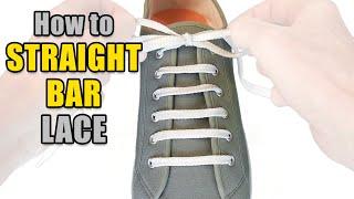 Straight Bar Lacing Tutorial – Professor Shoelace