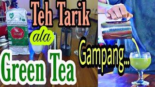 Membuat Teh Tarik ala Green Tea  Teh Tarik Matcha