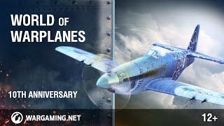 World of Warplanes 10th Anniversary