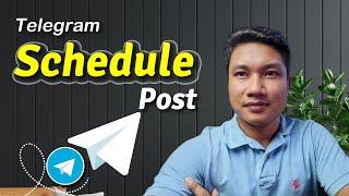 How To Schedule Post On Telegram 2022  Seihak Tips