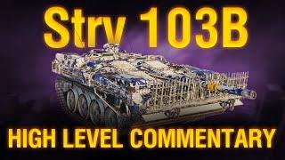 The MOST FLEXIBLE Tank Destroyer  Strv 103B - High Level Commentary