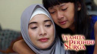 Karena Malu Aku Buang Anakku - Wanita Perindu Surga Episode 34