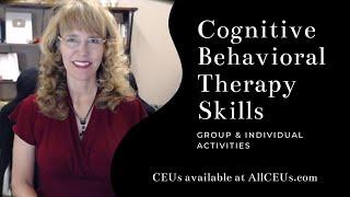 Cognitive Behavioral Therapy CBT Skills and Counseling Techniques with Dr. Dawn-Elise Doc Snipes