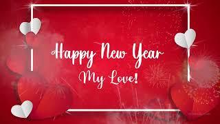 Happy New Year My Love  New Year 2024 Wishes For Boyfriend & Girlfriend  WishesMsg.com