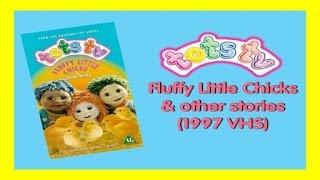 Tots TV Fluffy Little Chicks & other stories 1997 VHS