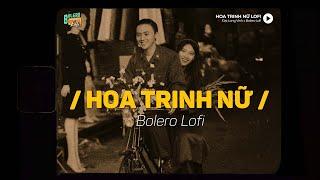 Hoa Trinh Nữ - Lofi Ver.  Đạt Long Vinh  Xưa thật là xưa nhớ mấy cho vừa nhớ mẹ kể đêm mưa