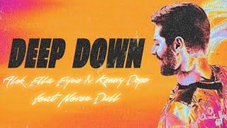Alok x Ella Eyre x Kenny Dope feat. Never Dull – Deep Down Club Mix