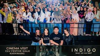 Indigo - Cinema Visit di CGV Festive Walk Karawang