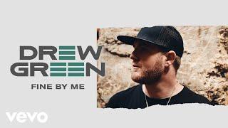 Drew Green - Fine by Me Audio