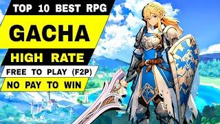 Top 10 Best GACHA GAME for Android HIGH RATE Gacha games mobile  Most Popular Game Gacha RPG