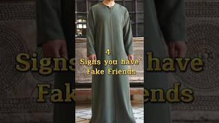 4 Signs you have Fake Friends ️ #islam #shorts