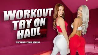 Workout Try on Haul Ft. Stefani Somers
