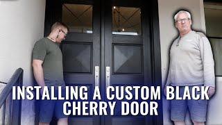 Custom Black Cherry Door Install