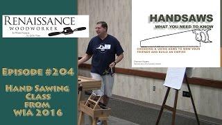 Hand Sawing Class from Woodworking in America 2016