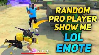 Random Pro Player Show Me LOL Emote - Free Fire Telugu - MBG ARMY