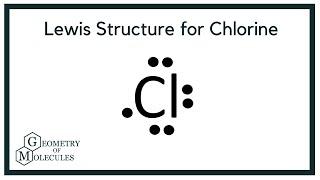 Lewis Dot Structure for Chlorine Atom  Explained