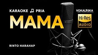 MAMA KARAOKE - Rinto Harahap Nada PRIA  Karaoke Tembang Kenangan