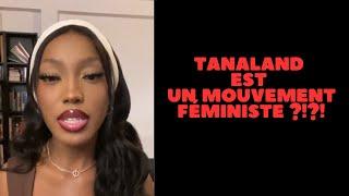 TANALAND EST UN MOUVEMENT FÉMINISTE ?