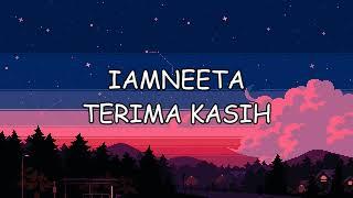 Iamneeta - Terima Kasih LIRIK