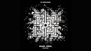 NGALOR-NGIDUL KILL THE DJ  OST. ABRACADABRA