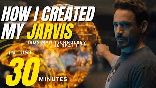 ULTIMATE GUIDE to CREATE YOUR JARVIS in just 30 minutes I MARVELS IRONMANS Artificial Intelligence