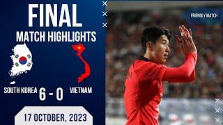 SOUTH KOREA 6-0 VIETNAM  FRIENDLY MATCH  EXTENDED HIGHLIGHTS  17-10-2023