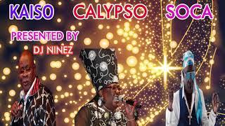 CLASSIC KAISO  CALYPSO  OLD SCHOOL SOCA MIX  PRESENTED BY DJ NINEZ