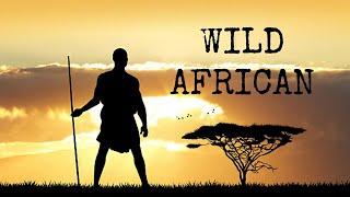 Best Wild Africa Music African Traditional Music Instrumental Amazing