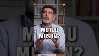 Mutlu musun? - Levent Gültekin