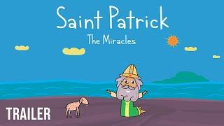 The Story of Saint Patrick - The Miracles  Trailer