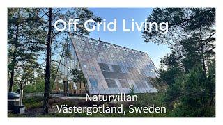 Off-Grid Living - Naturvillan Sweden