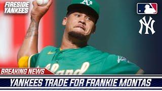 BREAKING Yankees Acquire ACE Frankie Montas