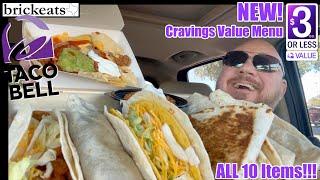 Taco Bell Cravings Value Menu REVIEW- ALL 10 Items- brickeats