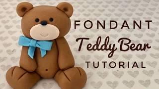 Fondant Teddy Bear Tutorial