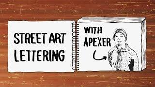 How to be a Street Artist with Apexer