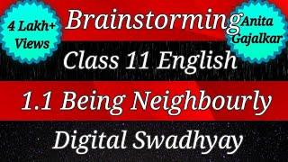 Brainstorming Class 11 English 1.1 Being Neighborly । @DigitalSwadhyay  । 11th English 1.1