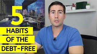 5 Habits of the DEBT FREE  Frugal Living  Financial Freedom